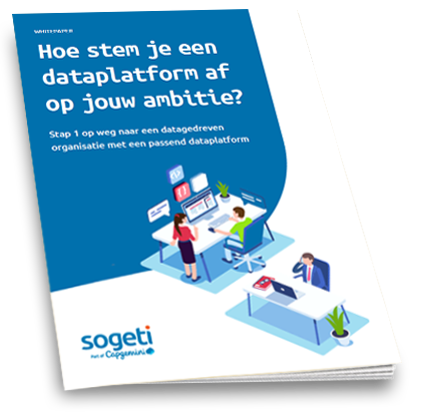 Whitepaper: Hoe stem je een dataplatform af op jouw ambitie?